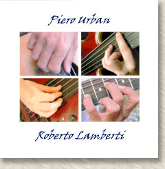 Piero Urban - Roberto Lamberti